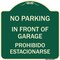 Signmission In Front of Garage Prohibido Estacionarse Heavy-Gauge Aluminum Sign, 18" x 18", G-1818-23895 A-DES-G-1818-23895 - alternate 1
